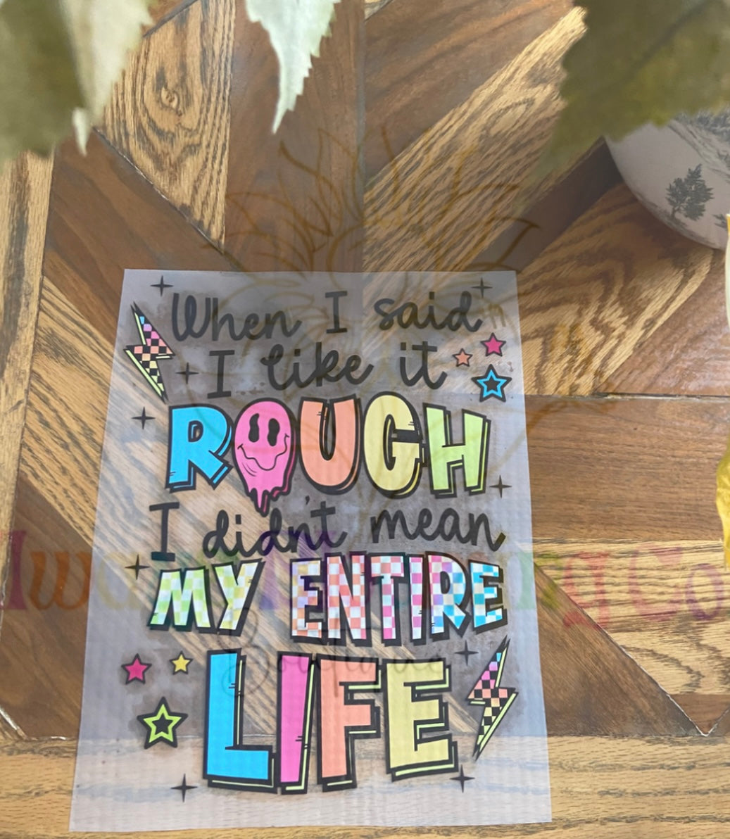 When I Said I Like It Rough