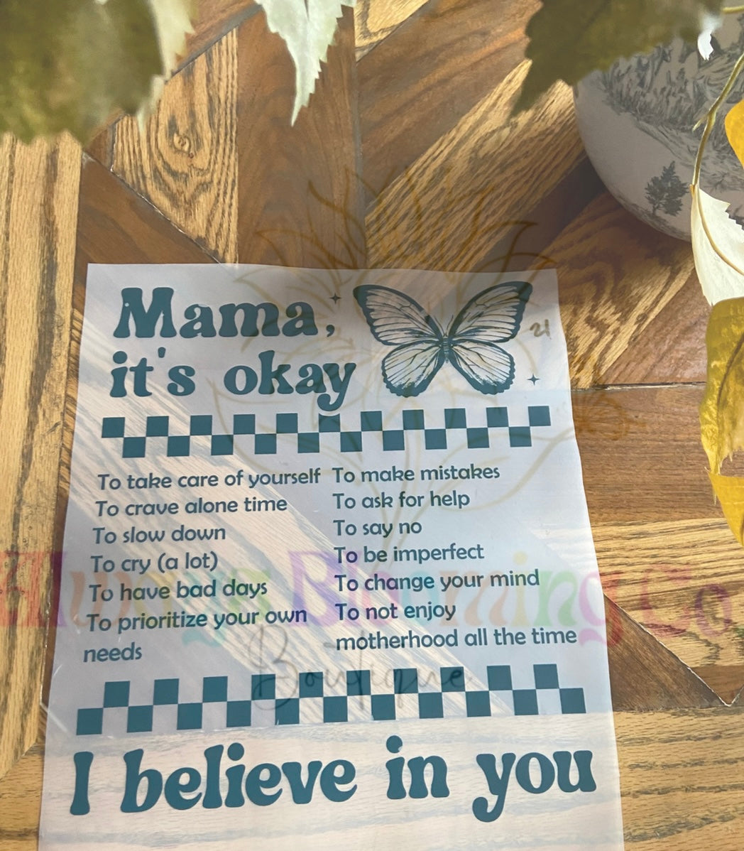 Mama It’s Okay