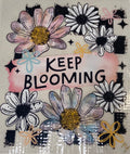 Keep Blooming