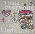 I Hate Everyone But Coffee…