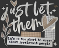 Just Let Them…