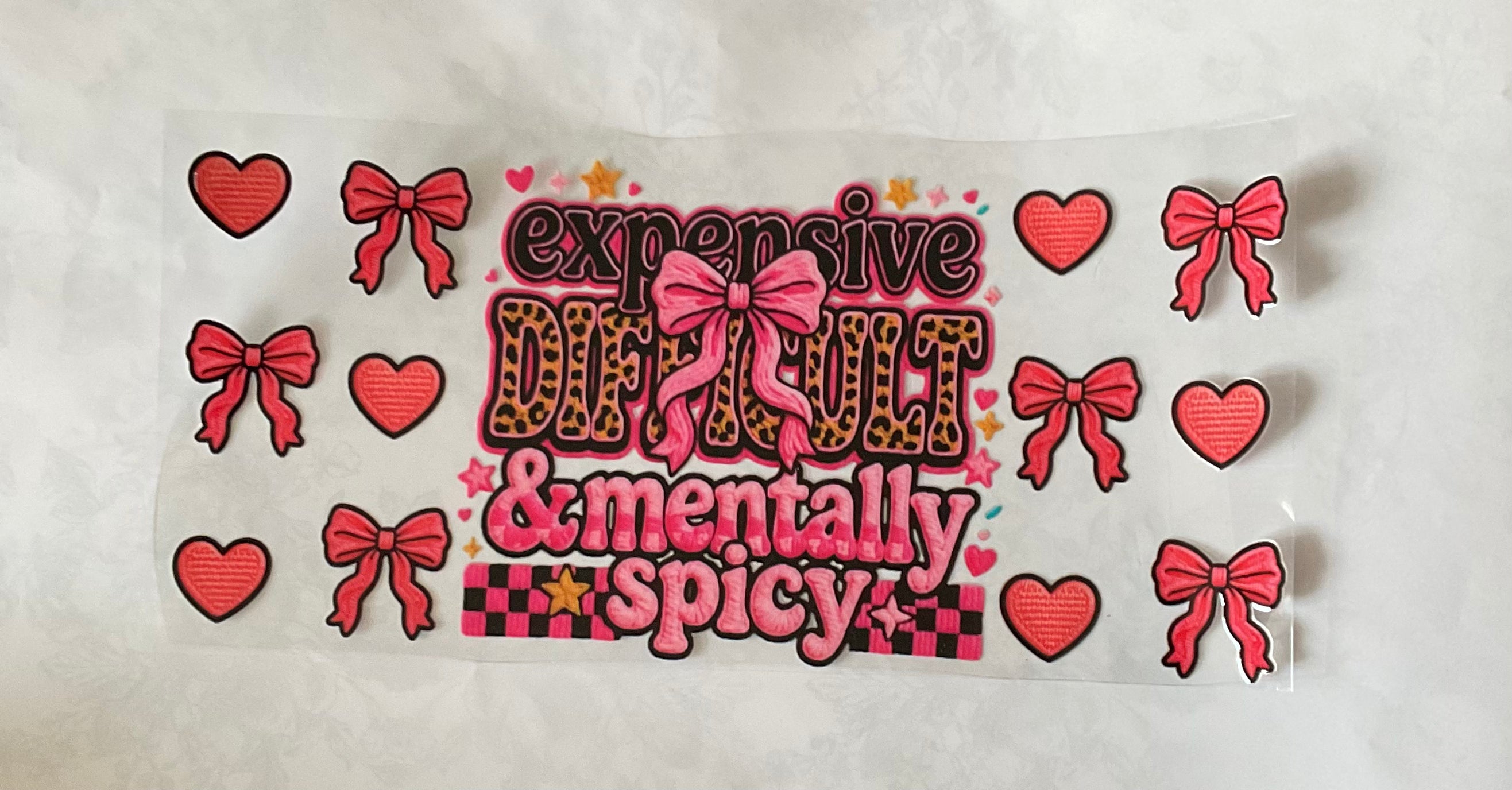 Expensive Difficult & Mentally Spicy Cup Decal