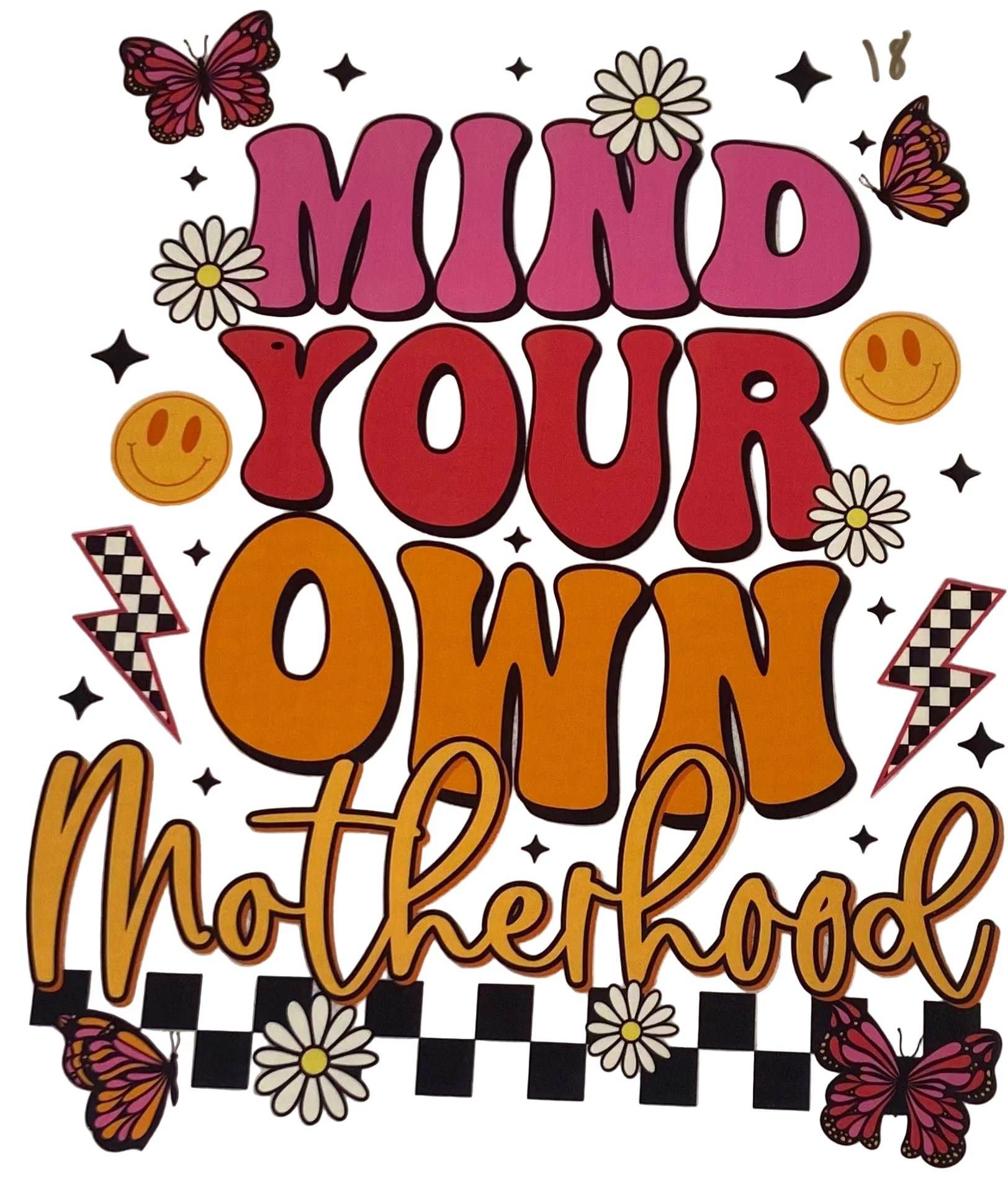 Mind Your Own Motherhood