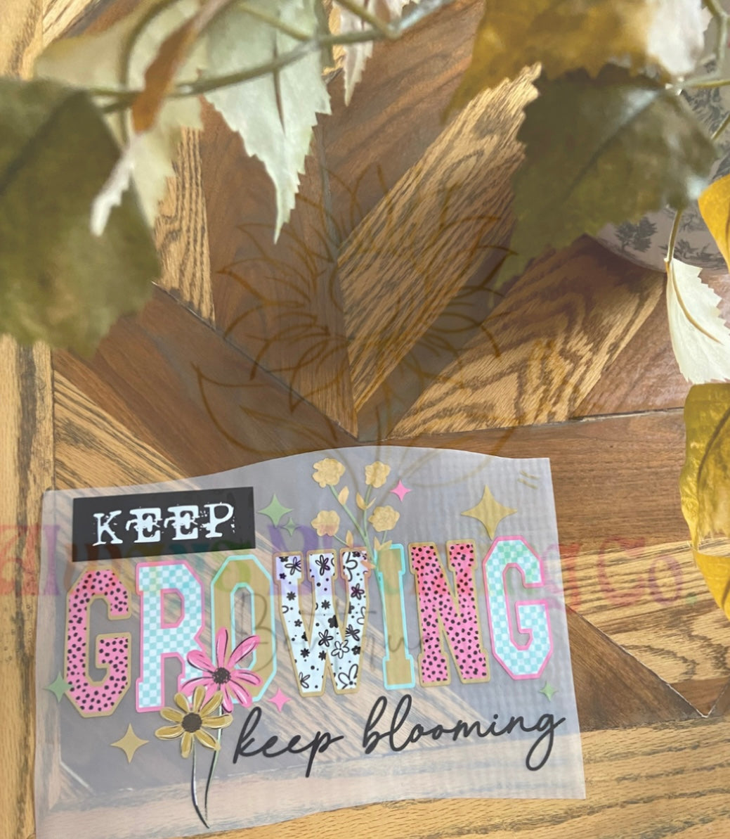 Keep Growing Keep Blooming