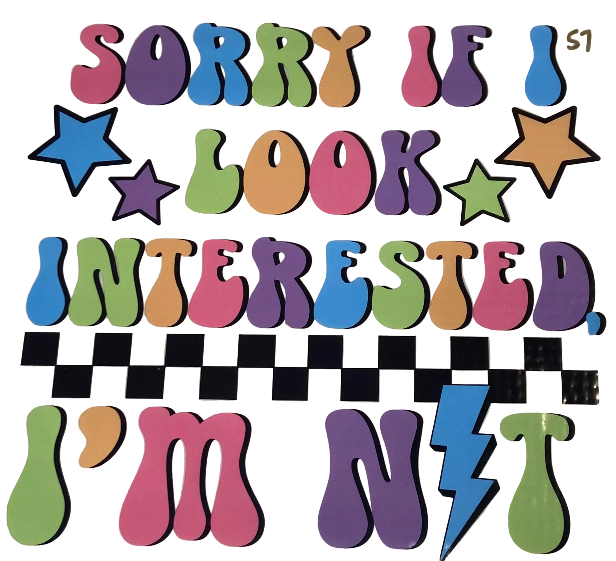Sorry If I Look Interested I’m Not