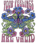 Your Feelings Are Valid