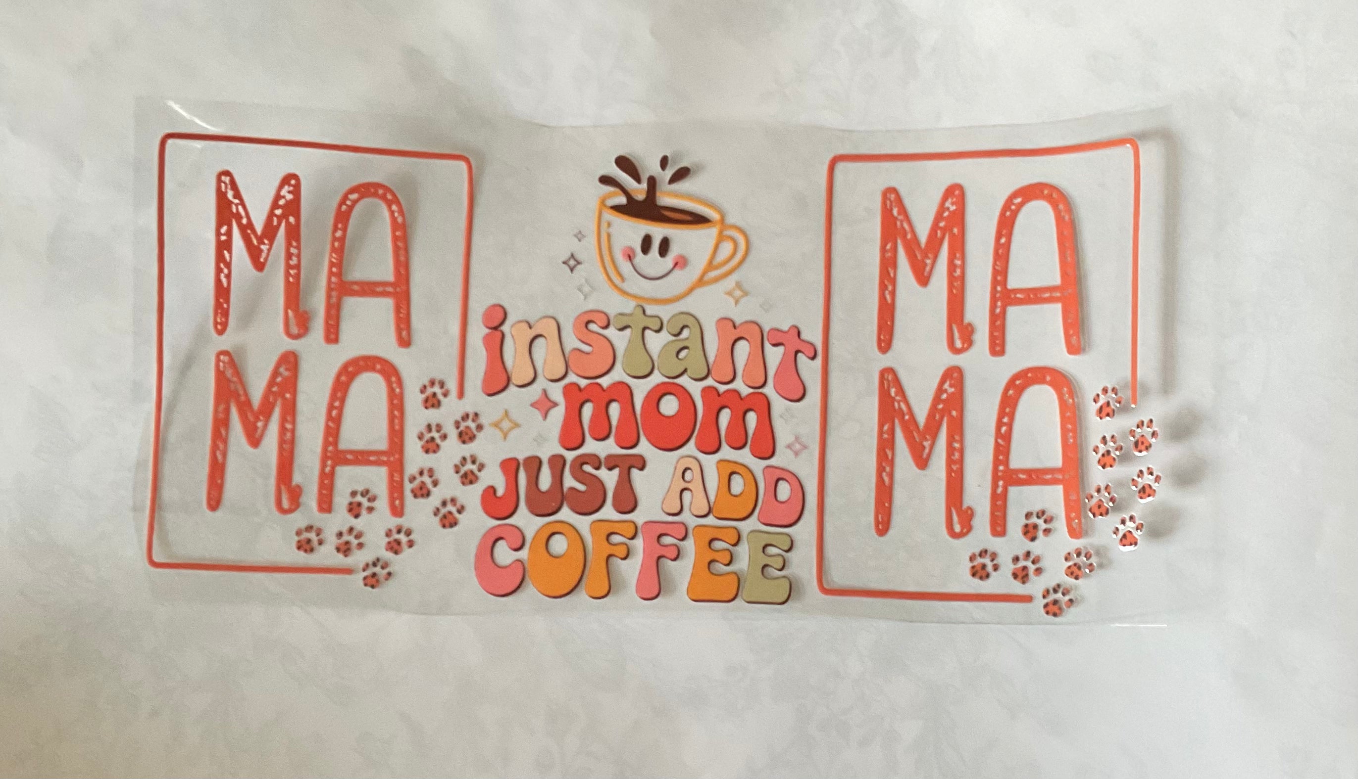 Instant Mom Just Add Coffee Cup Decal