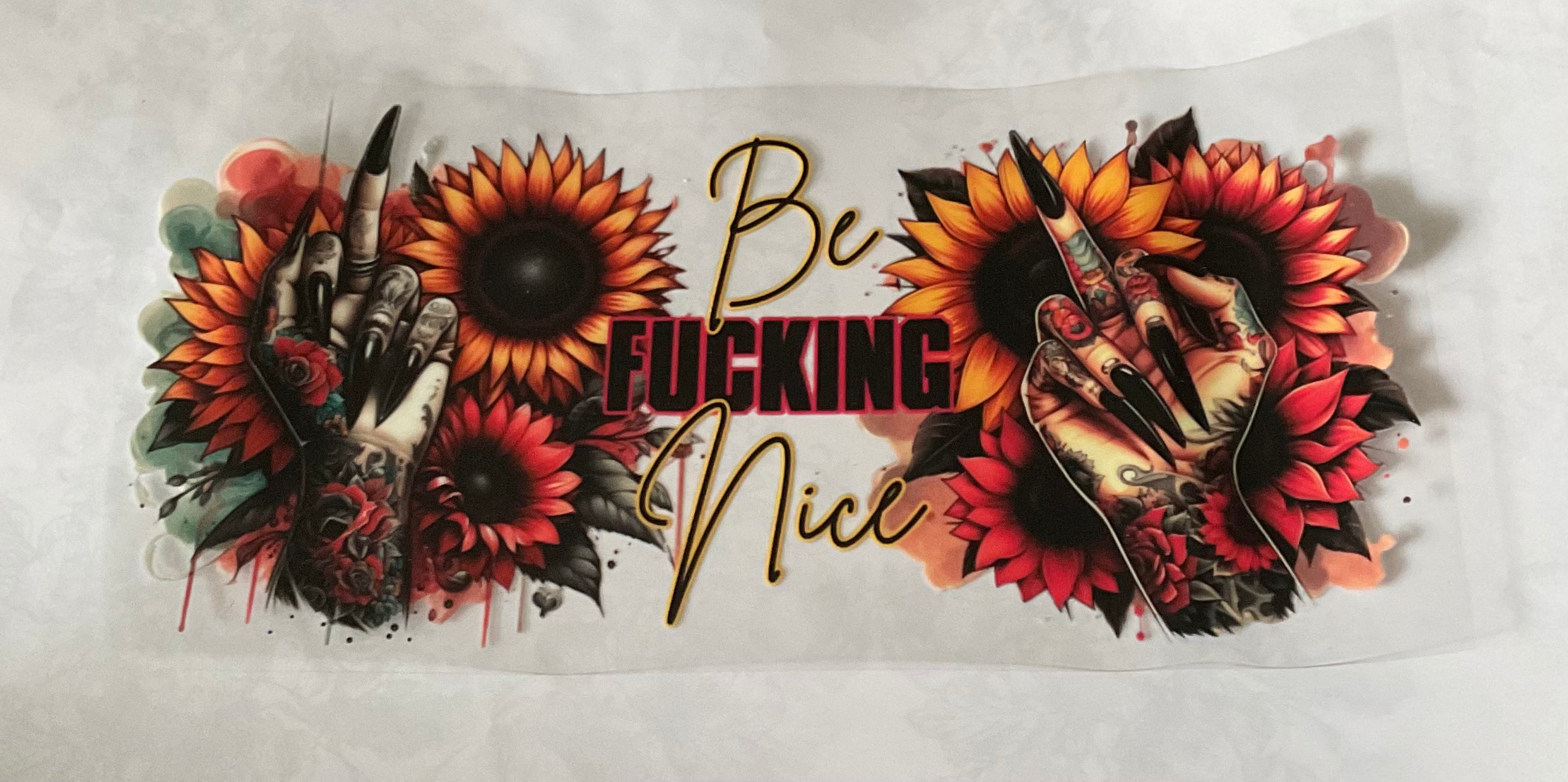 Be Fucking Nice Cup Decal