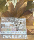 May The Flowers Remind Us…