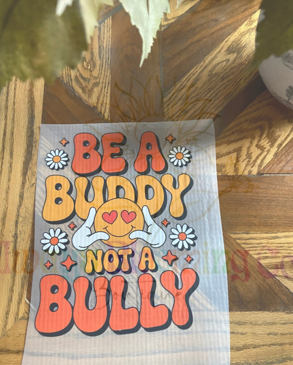 Be A Buddy Not A Bully