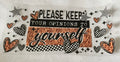 Please Keep Your Opinions To Yourself Cup Decal