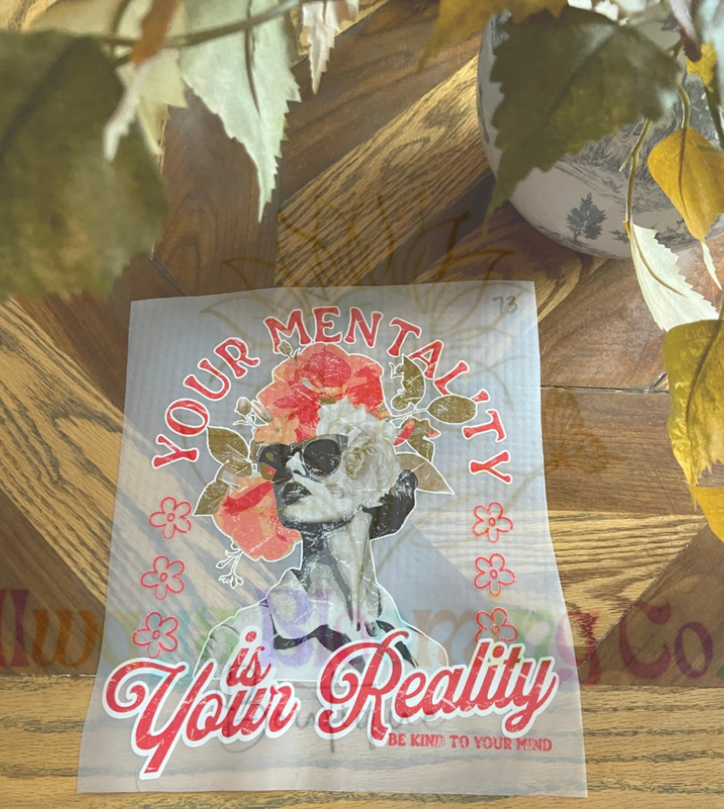 Your Mentality Is Your Reality
