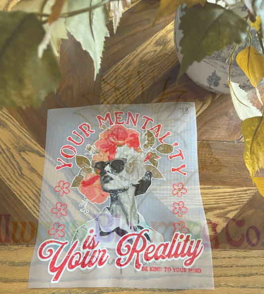 Your Mentality Is Your Reality