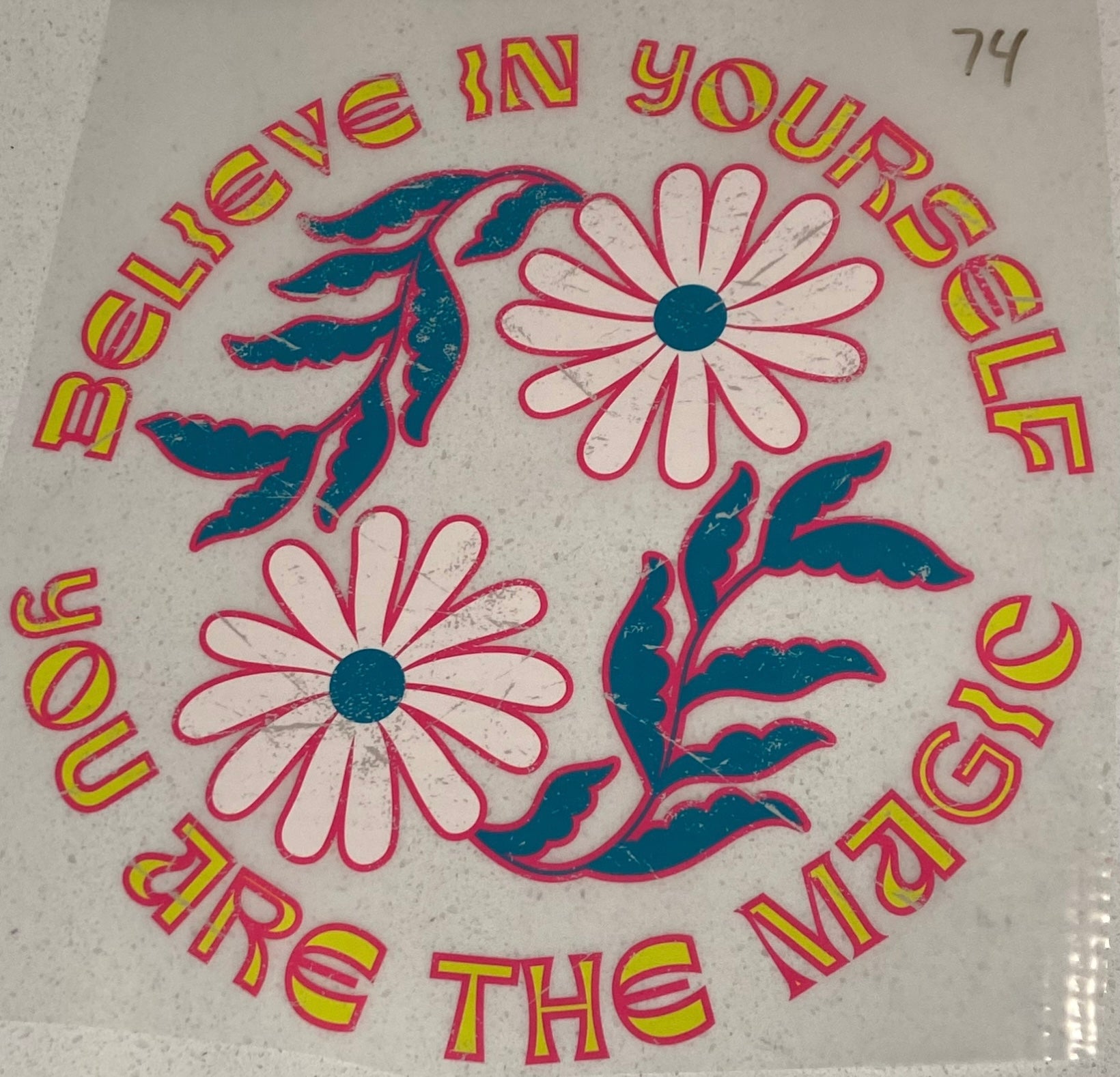 Believe In Yourself You Are The Magic