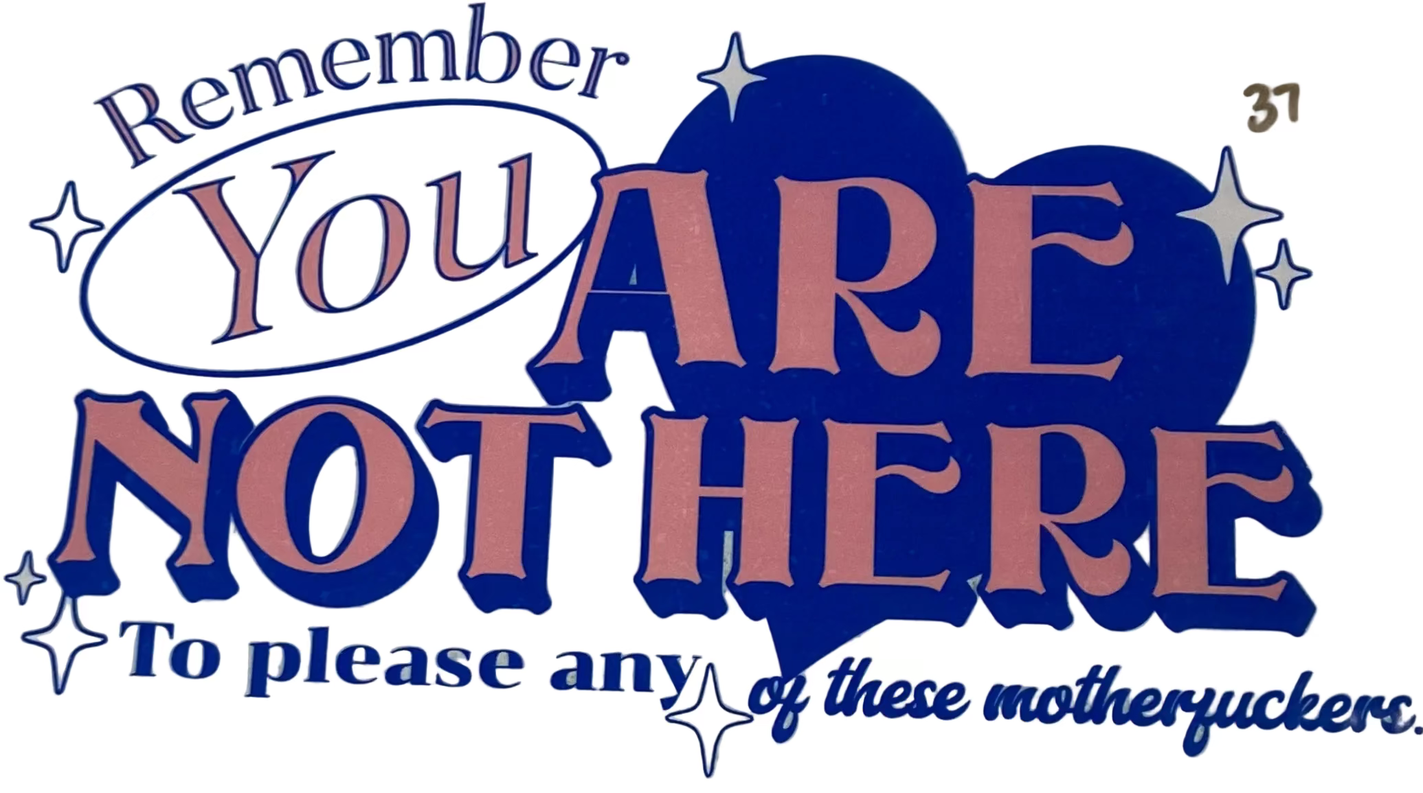 Remember You Are Not Here…