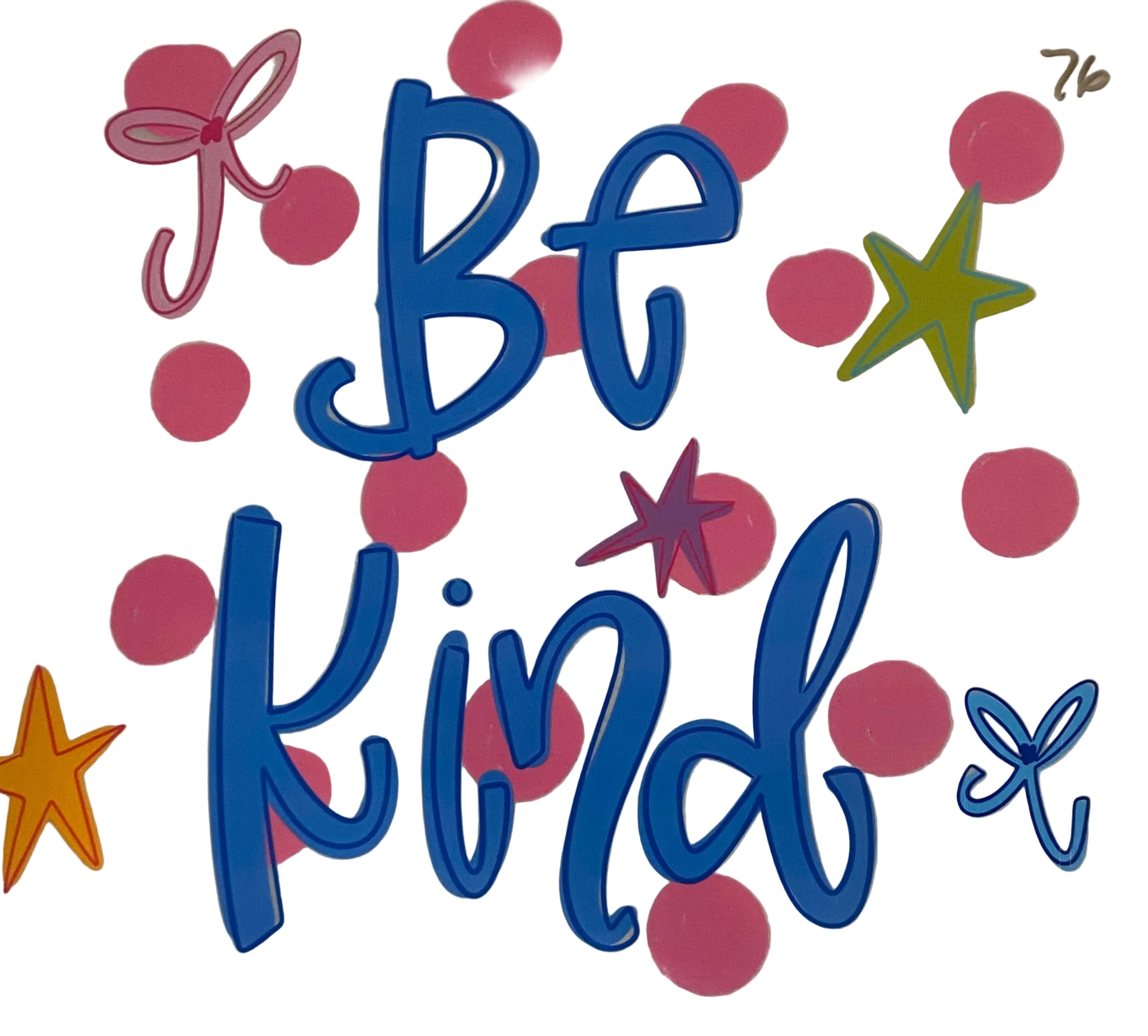 Be Kind