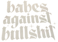 Babes Against BS