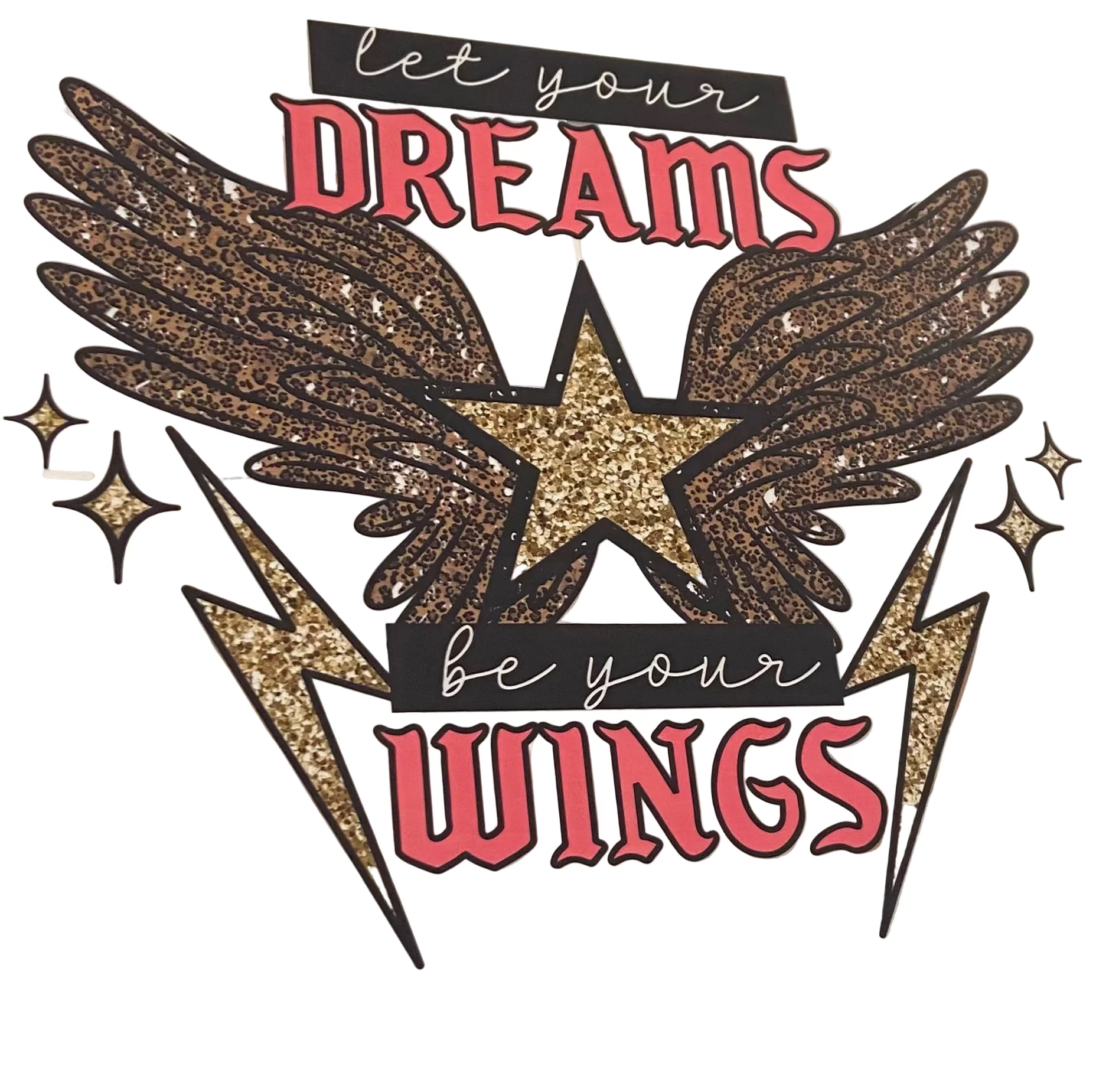 Let Your Dreams Be Your Wings