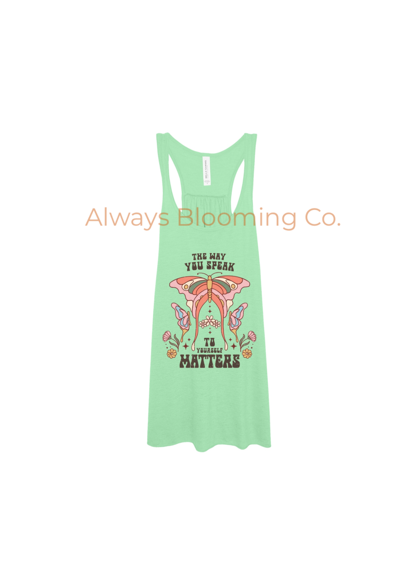 Bella+Canvas The Way You Speak To Yourself Matters Pre-Printed Women’s Racerback Tank