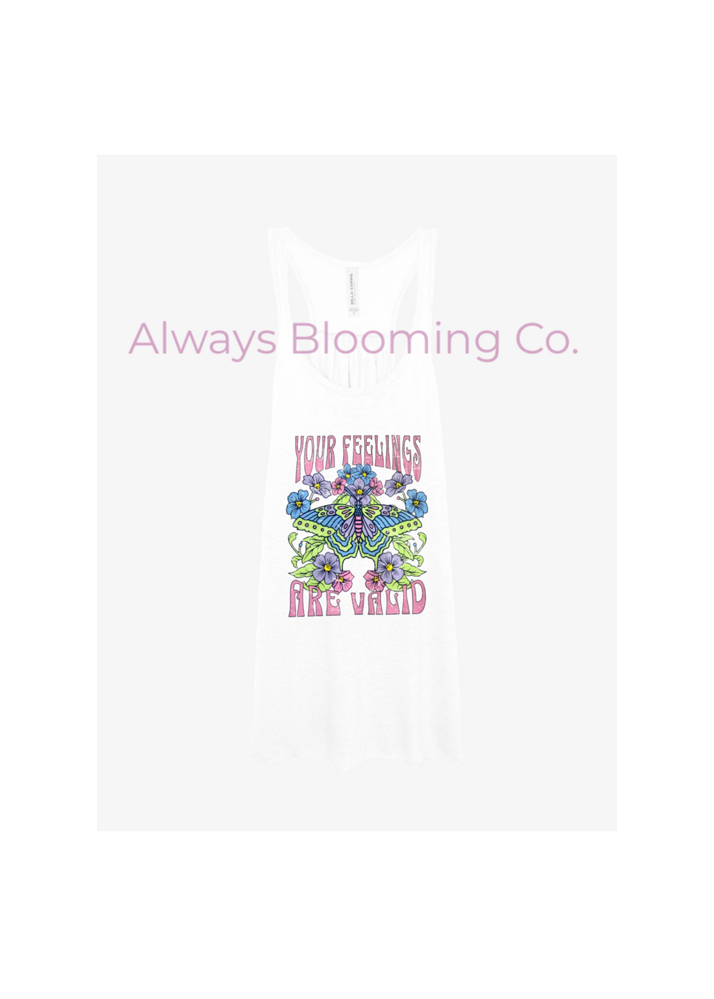 Bella+Canvas Your Feelings Are Valid Pre-Printed Women’s Racerback Tank
