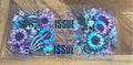 I Have Trust Issue Because People Have Lying Issue Cup Decal