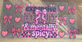 Expensive Difficult & Mentally Spicy Cup Decal