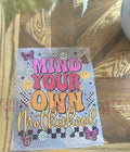Mind Your Own Motherhood
