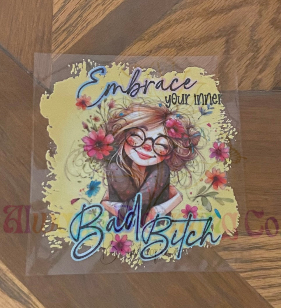 Embrace Your Inner Bad Bitch Cup Decal